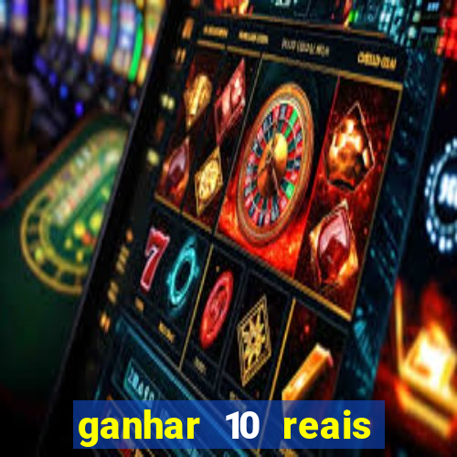 ganhar 10 reais agora no pix